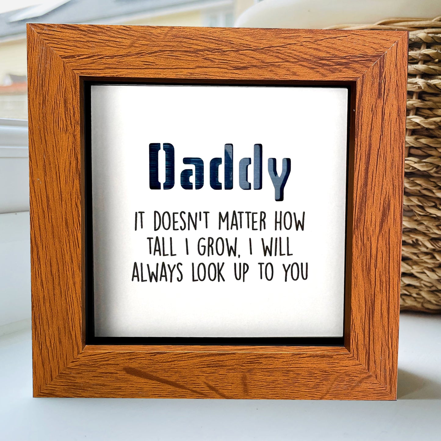Daddy it doesnt matter now tall I grow Quote (blue)