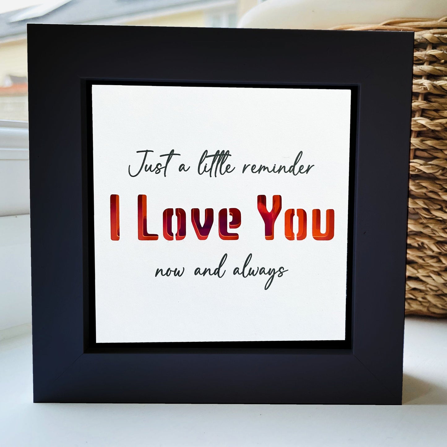 Just a little reminder, I love you 1