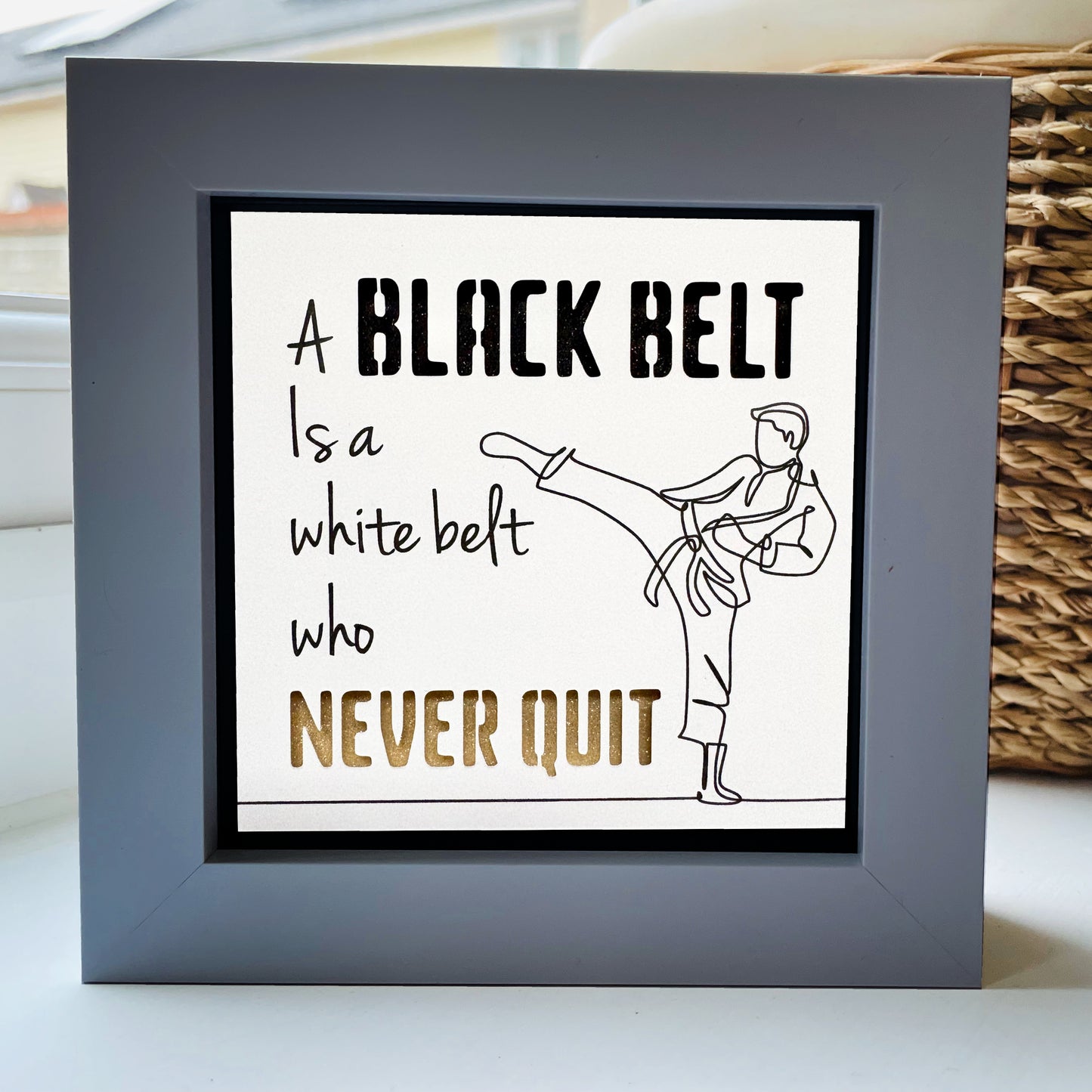 A Black belt is a White Belt that Never Quit Karate Quote 2