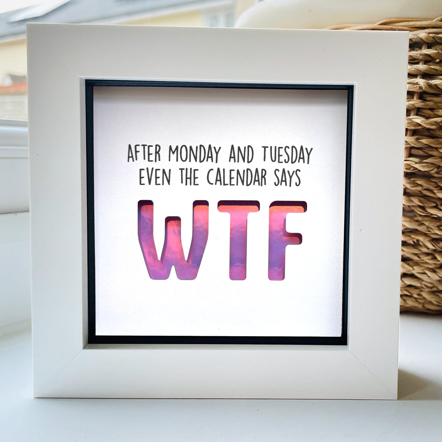After Monday and Tuesday Even the calendar says WTF (purple holographic) quote