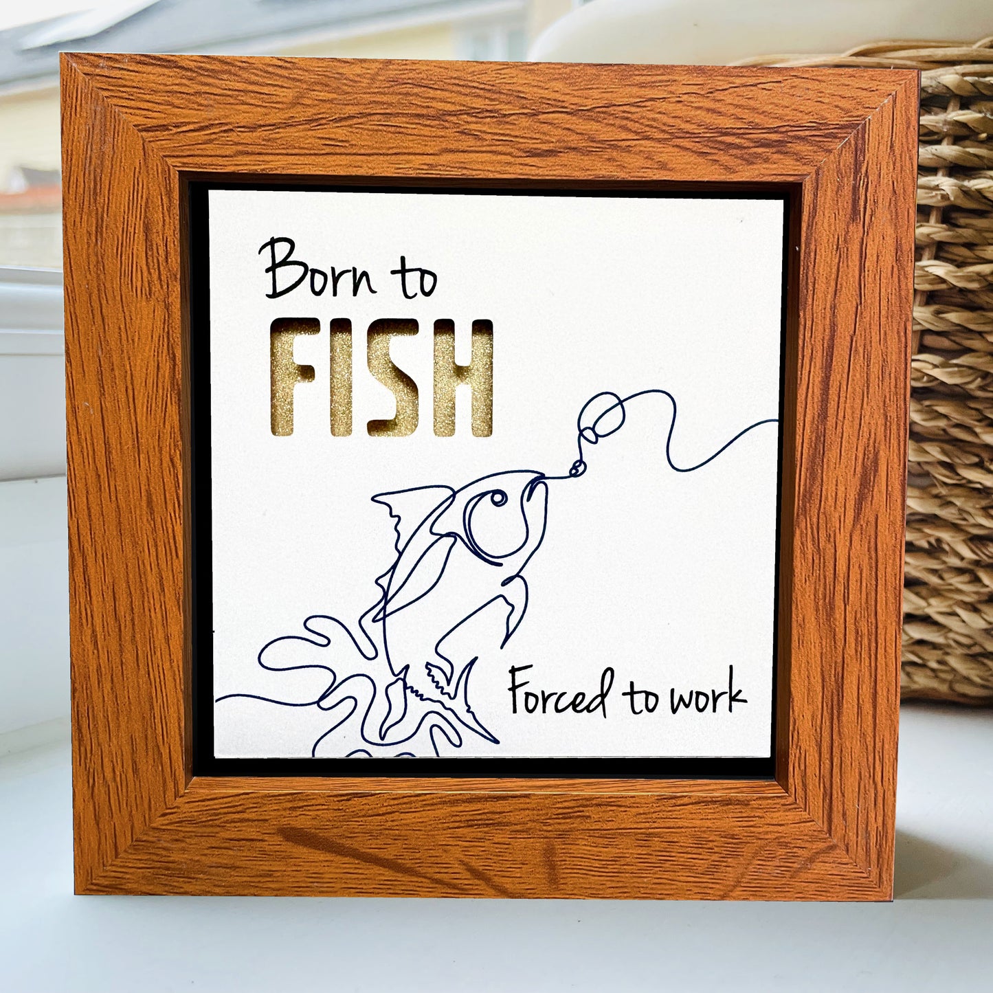 Born to Fish, forced to Work Quote 2