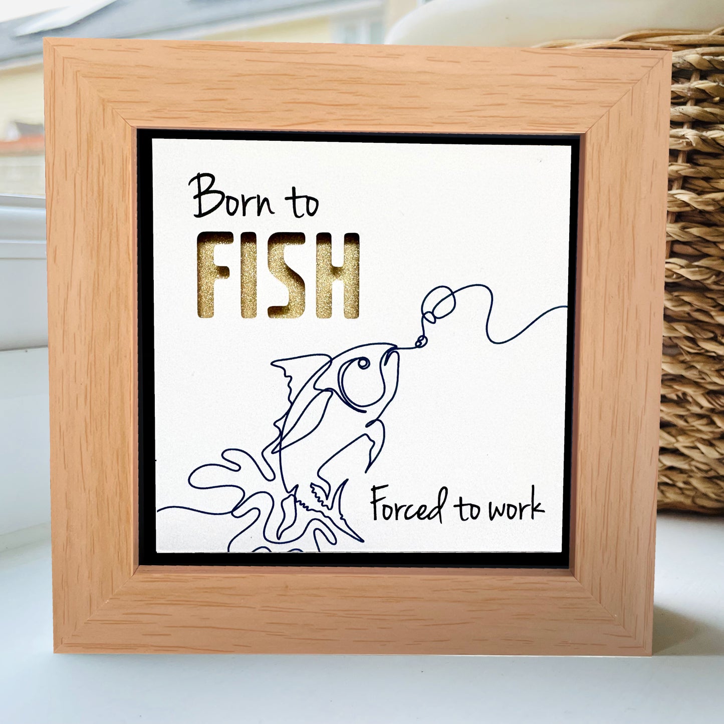 Born to Fish, forced to Work Quote 2
