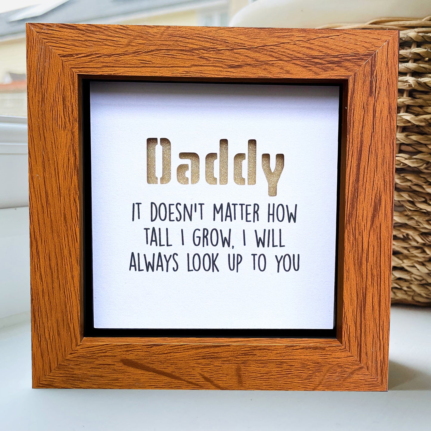 Daddy it doesnt matter now tall I grow Quote (gold)