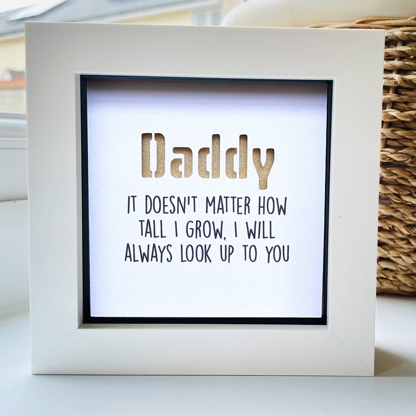 Daddy it doesnt matter now tall I grow Quote (gold)