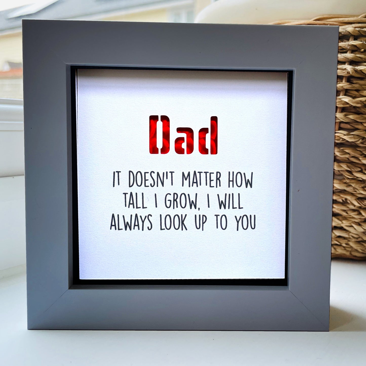 Dad it doesnt matter now tall I grow Quote (red)