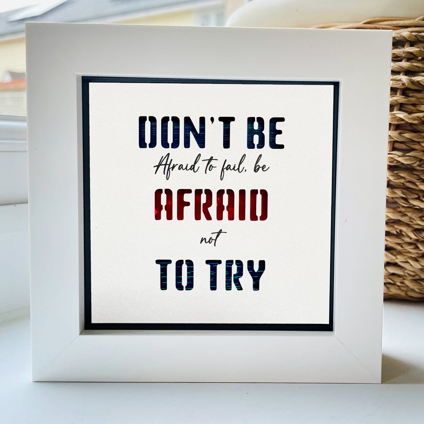 Don’t be afraid to try Quote 2