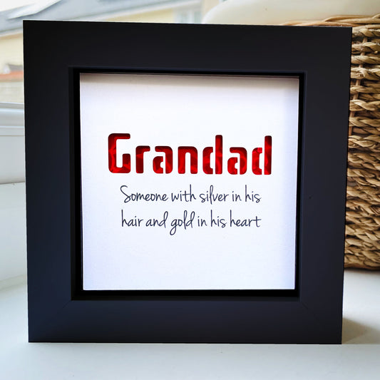 Grandad is someone with silver in his hair and gold in his heart quote (red)