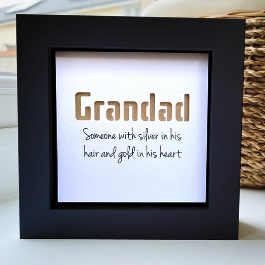 Grandad is someone with silver in his hair and gold in his heart quote (Gold)