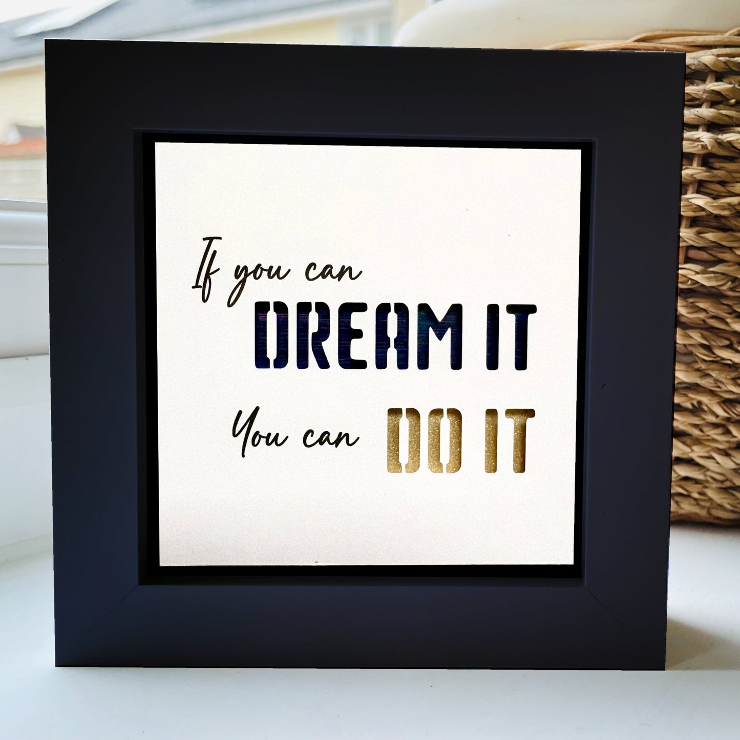 If you can Dream it, you can do it Quote