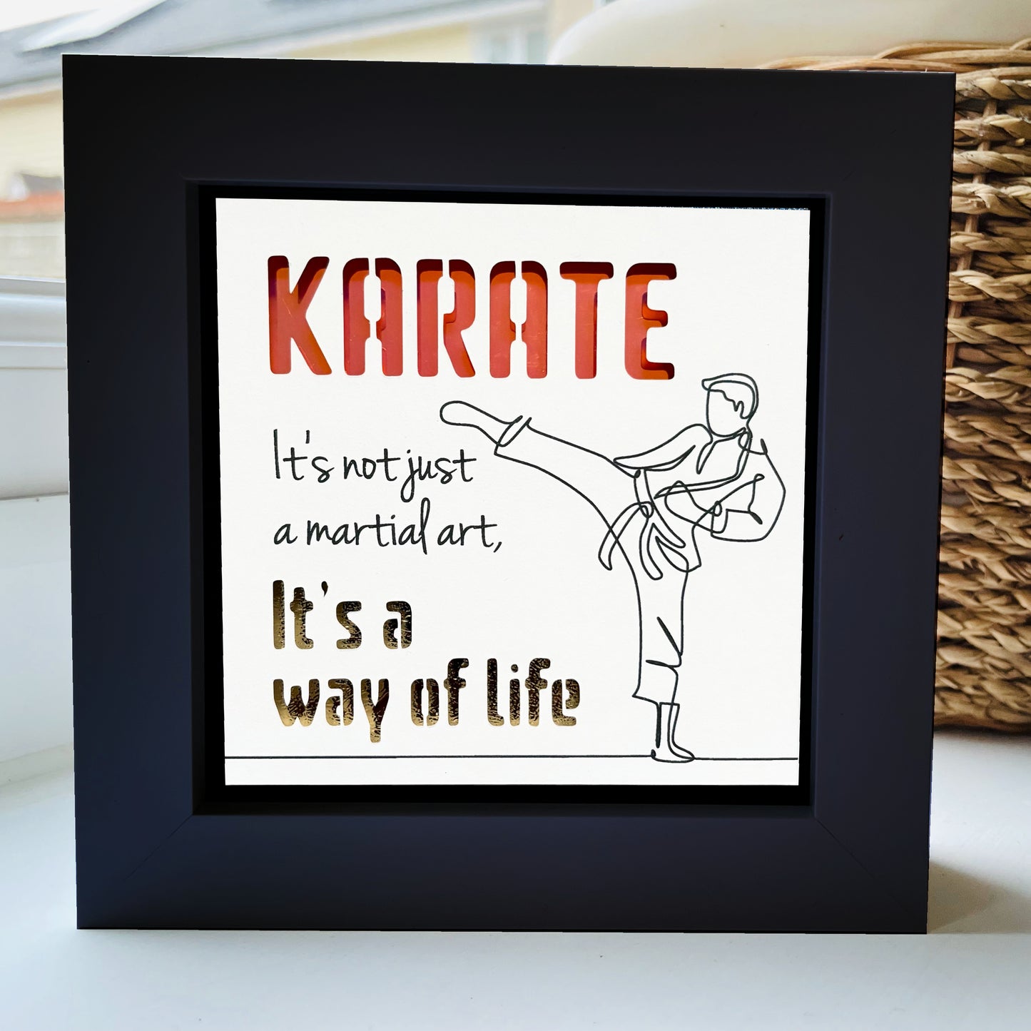 Karate is a Way of Life Quote 1