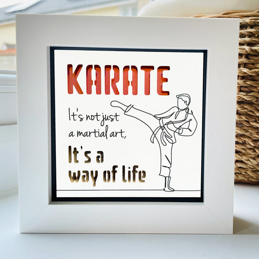 Karate is a Way of Life Quote 1