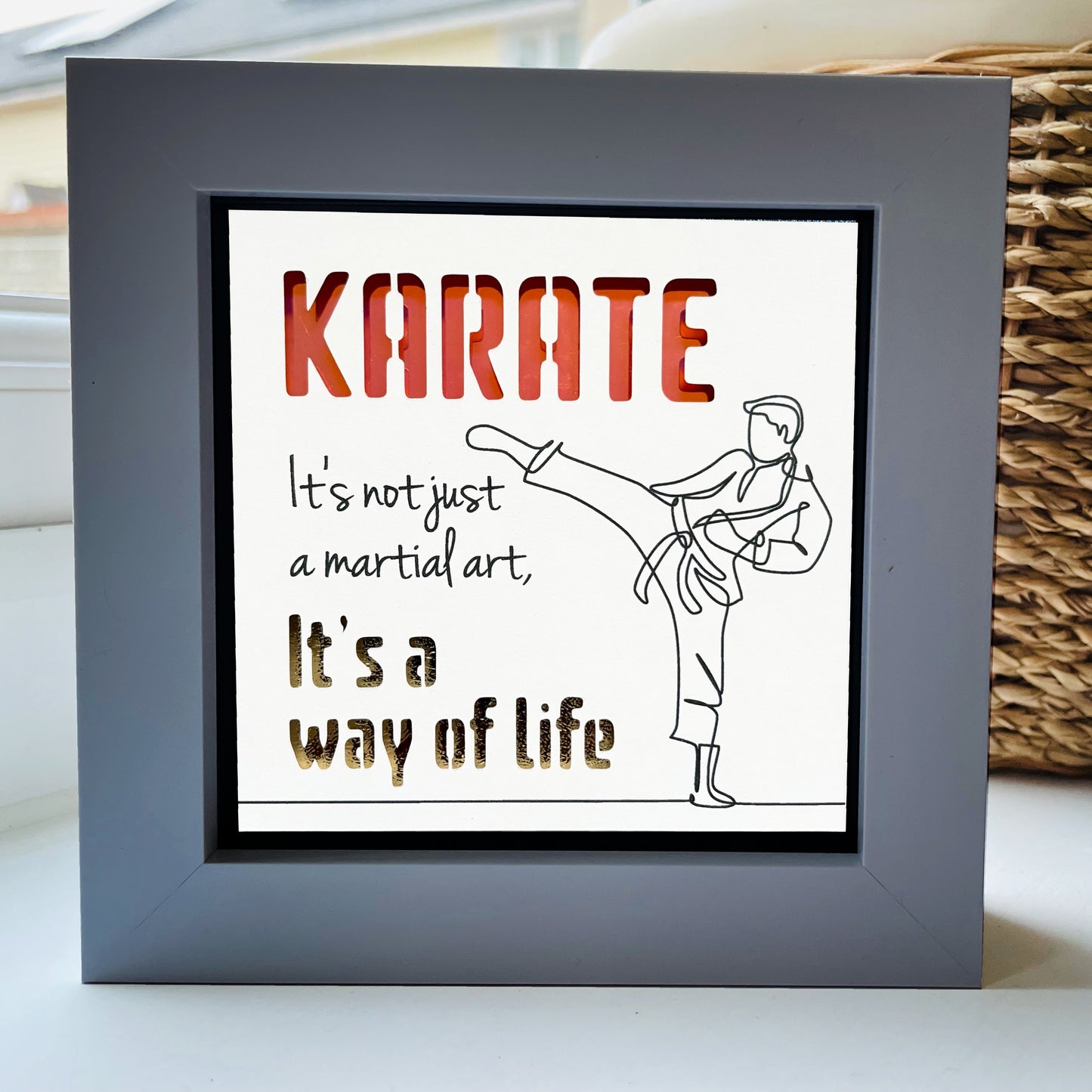 Karate is a Way of Life Quote 1