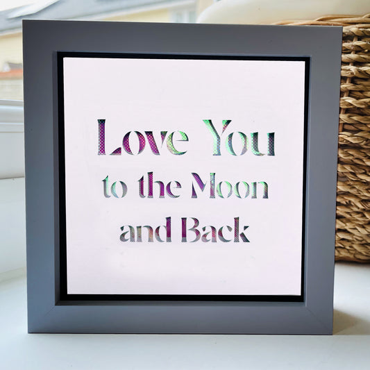 Love you to the Moon and back
