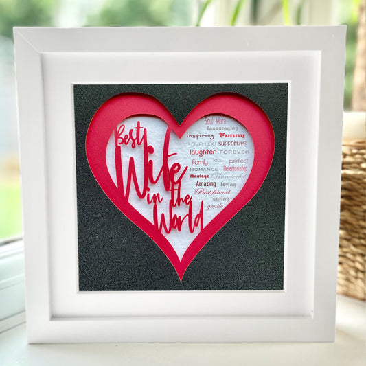 Best Wife in the World 3 8 x 8” Box Frame