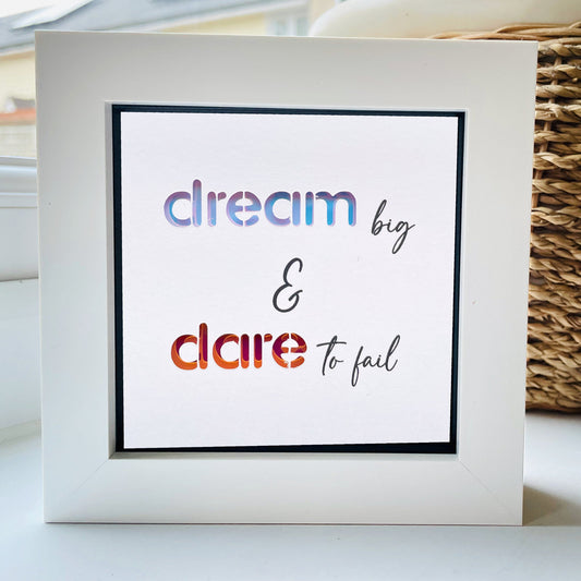 Dream Big, dare to fail Quote 1