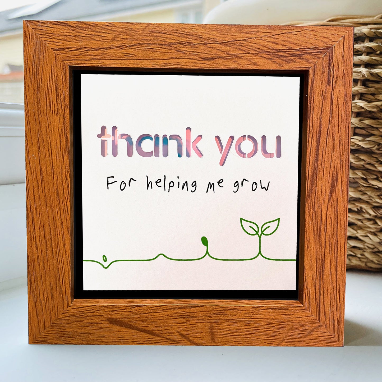 Thank You For helping me Grow 3