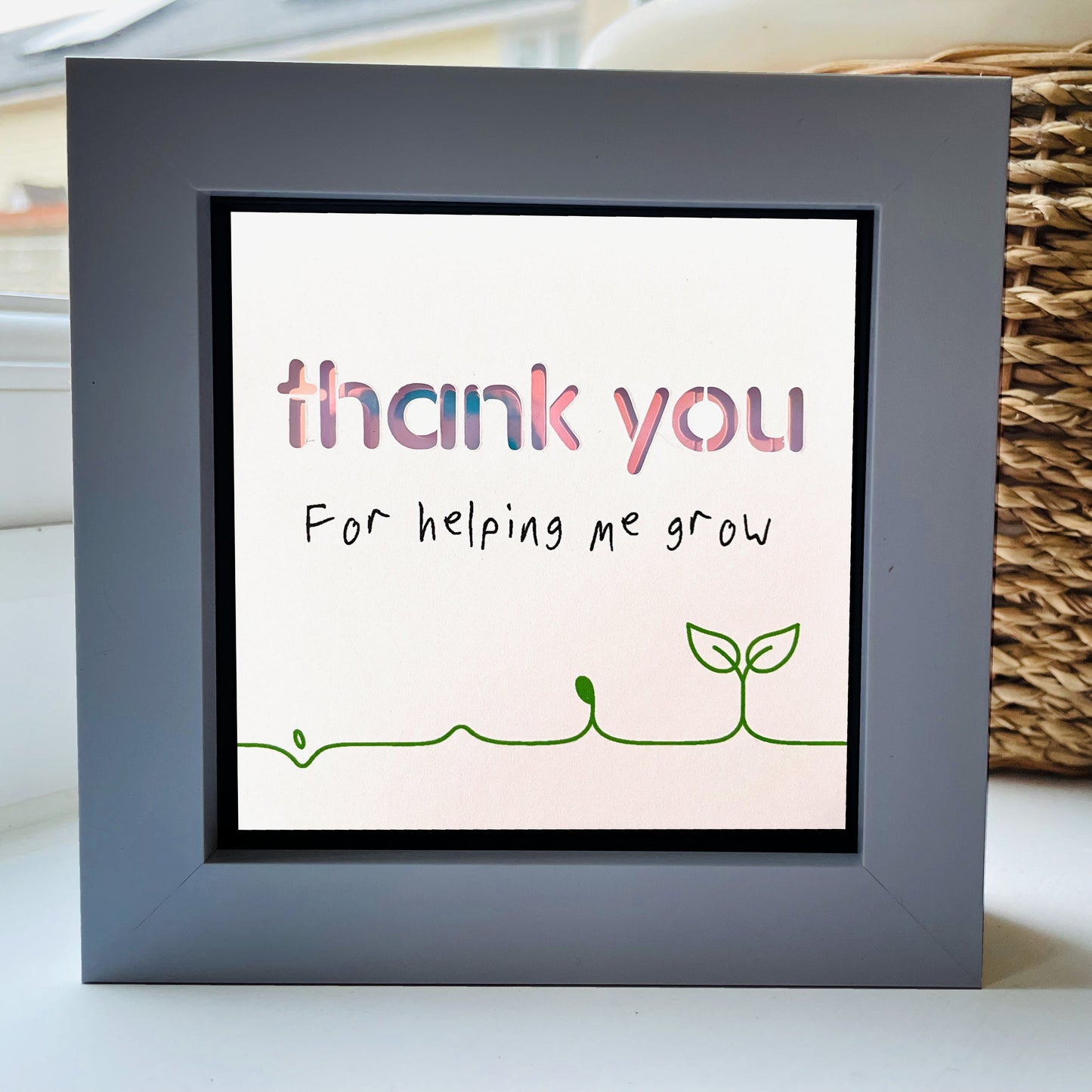 Thank You For helping me Grow 3